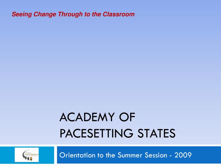 academy of pacesetting states