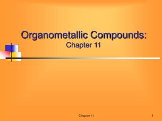 Organometallic Compounds: Chapter 11