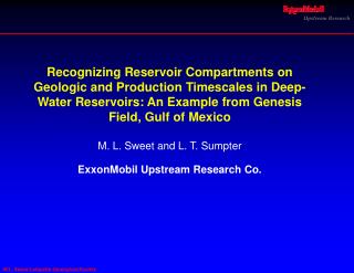 Recognizing Reservoir Compartments on Geologic and Production Timescales in Deep-Water Reservoirs: An Example from Genes
