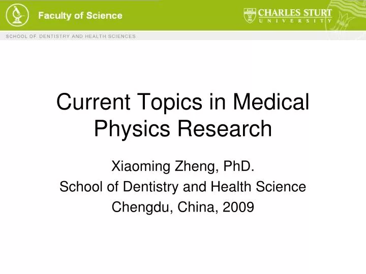 current topics in medical physics research