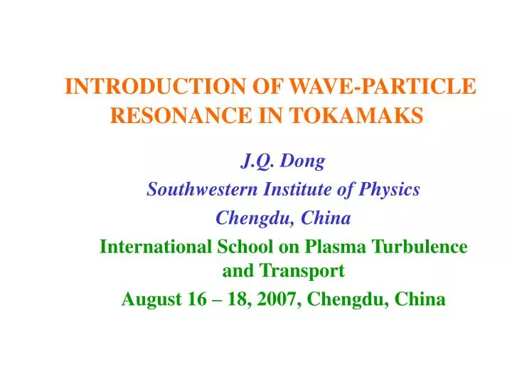 introduction of wave particle resonance in tokamaks