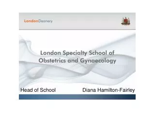 Head of School		Diana Hamilton-Fairley