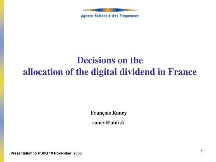 decisions on the allocation of the digital dividend in france