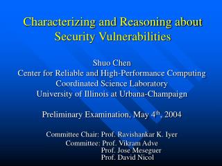 Characterizing and Reasoning about Security Vulnerabilities