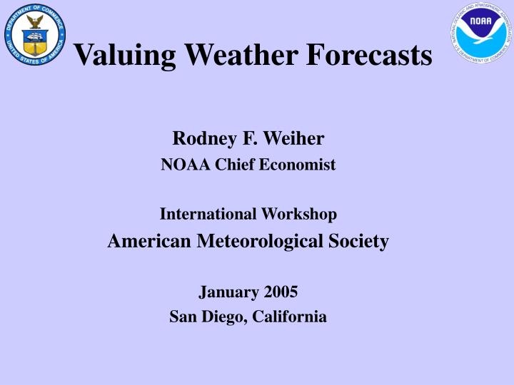 valuing weather forecasts