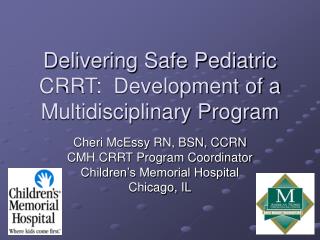 Delivering Safe Pediatric CRRT: Development of a Multidisciplinary Program