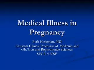 Medical Illness in Pregnancy