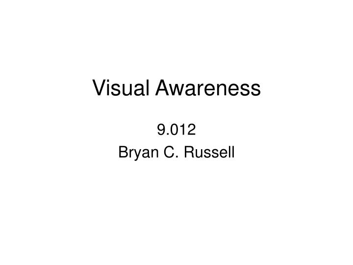 visual awareness