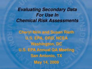 Evaluating Secondary Data For Use In Chemical Risk Assessments