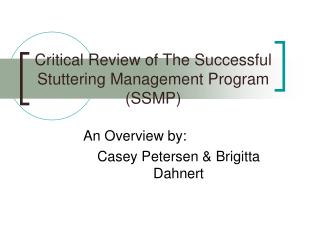 Critical Review of The Successful Stuttering Management Program (SSMP)