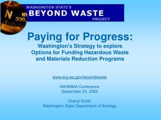 Paying for Progress: Washington's Strategy to explore Options for Funding Hazardous Waste and Materials Reduction Progr