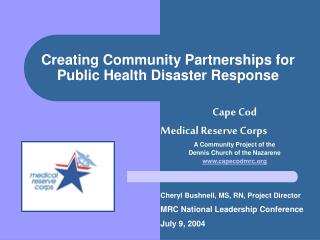 Creating Community Partnerships for Public Health Disaster Response