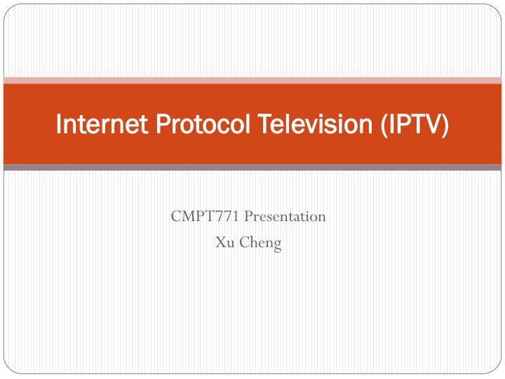 internet protocol television iptv