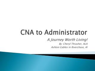 CNA to Administrator