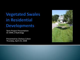 Vegetated Swales in Residential Developments