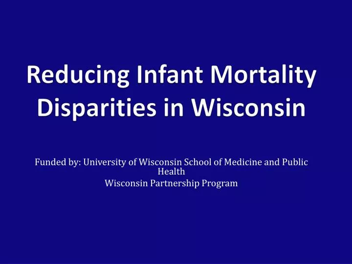 reducing infant mortality disparities in wisconsin