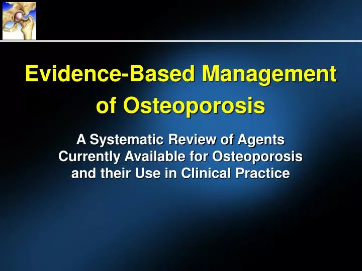 evidence based management of osteoporosis