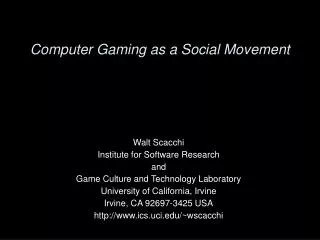 Computer Gaming as a Social Movement