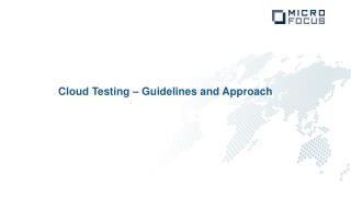 Cloud Testing – Guidelines and Approach