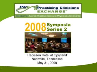 Radisson Hotel at Opryland Nashville, Tennessee May 31, 2008