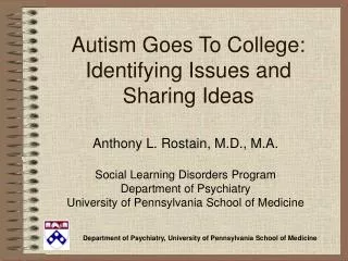 Autism Goes To College: Identifying Issues and Sharing Ideas