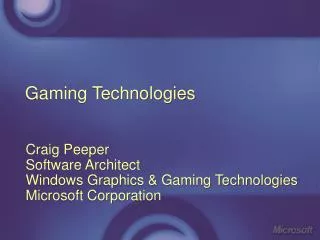 Gaming Technologies