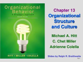 Chapter 13 Organizational Structure and Culture