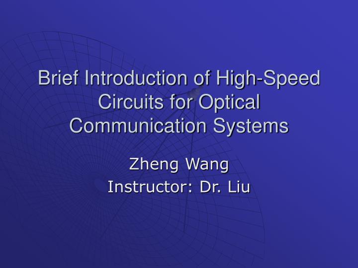 brief introduction of high speed circuits for optical communication systems