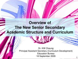 Overview of The New Senior Secondary Academic Structure and Curriculum