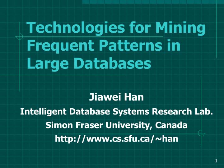 technologies for mining frequent patterns in large databases