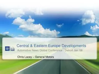 Central &amp; Eastern Europe Developments