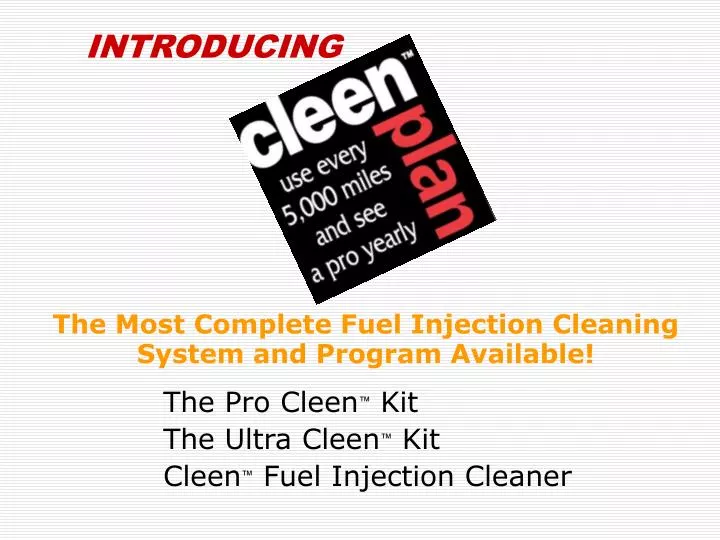the most complete fuel injection cleaning system and program available