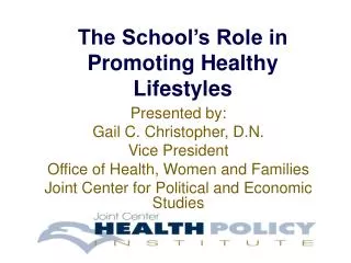 The School’s Role in Promoting Healthy Lifestyles