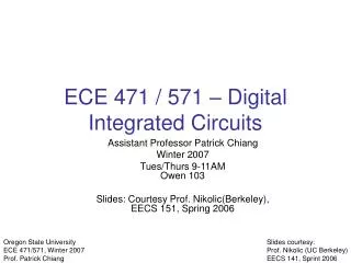 ECE 471 / 571 – Digital Integrated Circuits