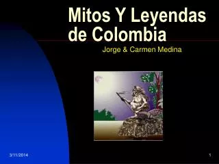 Mitos Y Leyendas de Colombia