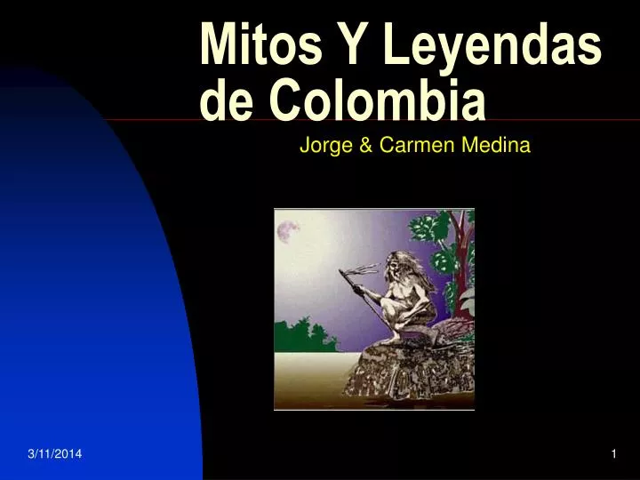 mitos y leyendas de colombia