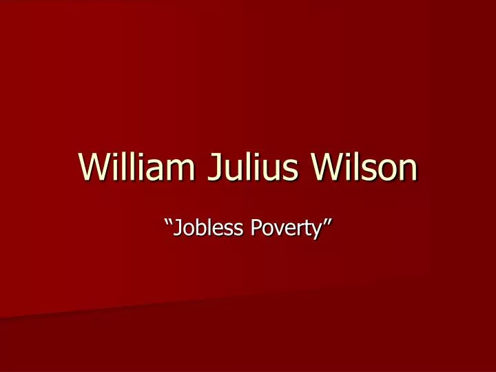 william julius wilson
