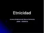 Etnicidad - slide 1