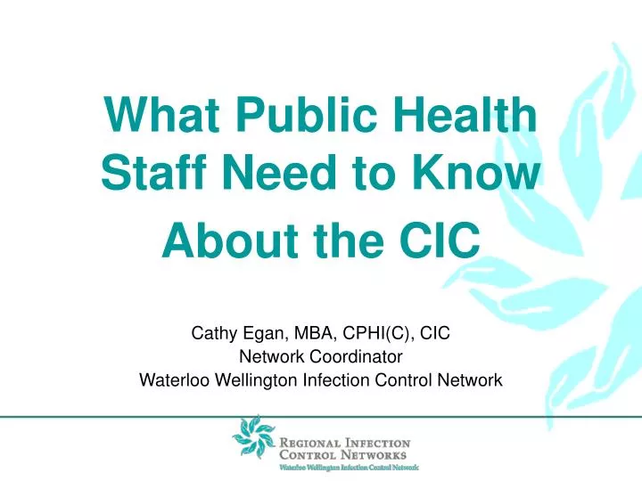 what public health staff need to know about the cic