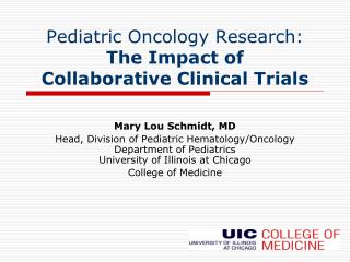 Pediatric Oncology Research: The Impact of Collaborative Clinical Trials