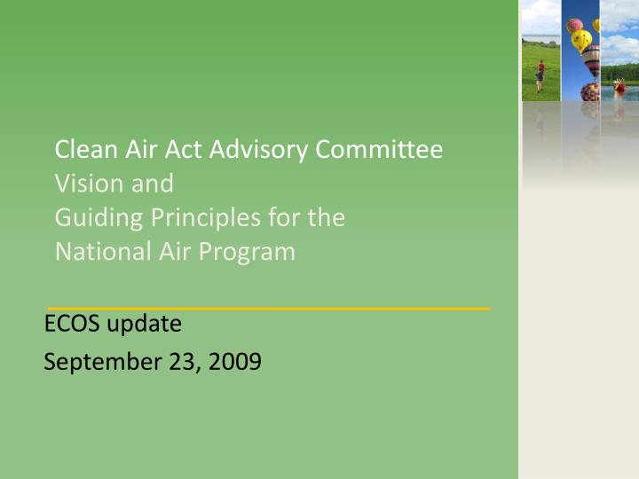 clean air act advisory committee vision and guiding principles for the national air program