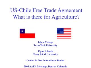 US-Chile Free Trade Agreement What is there for Agriculture?