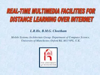 REAL-TIME MULTIMEDIA FACILITIES FOR DISTANCE LEARNING OVER INTERNET