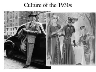 Culture of the 1930s