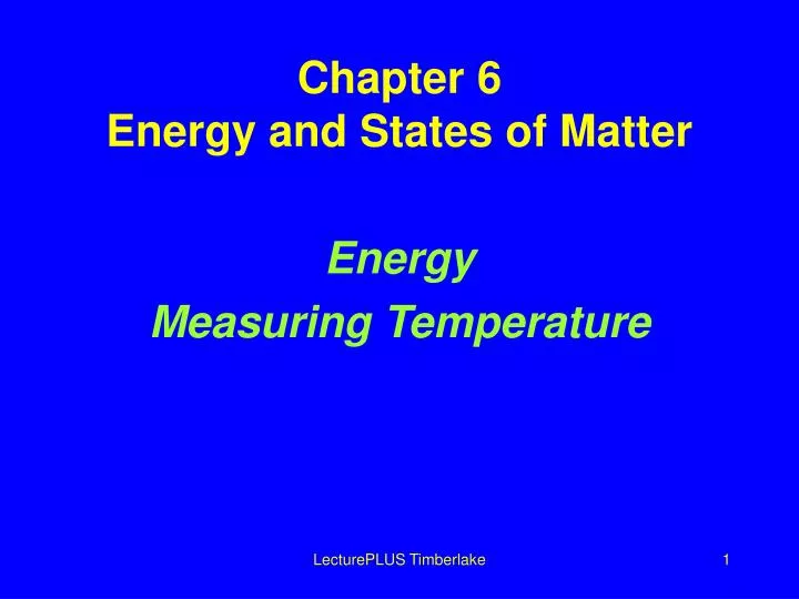 chapter 6 energy and states of matter