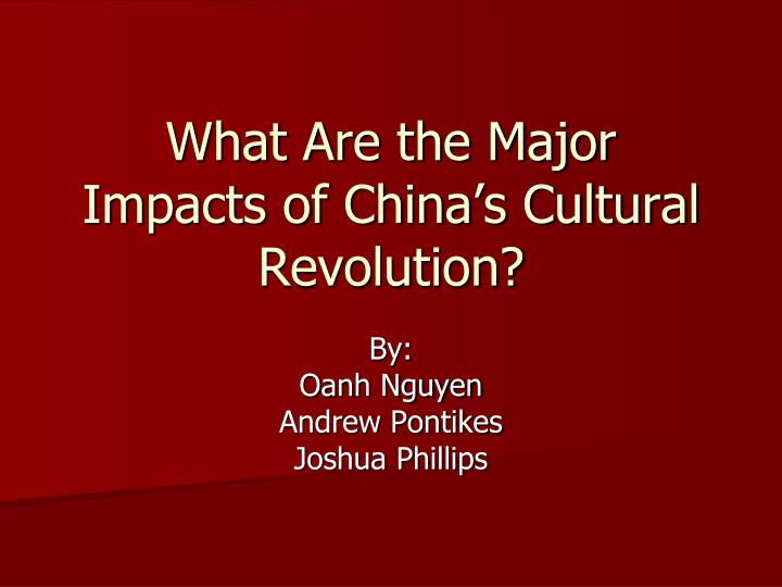 what are the major impacts of china s cultural revolution