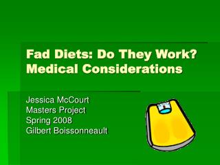 Fad Diets: Do They Work? Medical Considerations