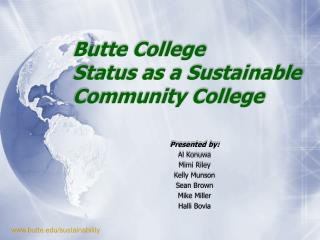 Butte College Status as a Sustainable Community College