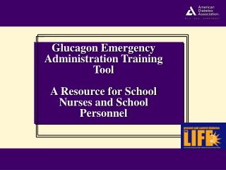 Glucagon Emergency Administration Training Tool A Resource for School Nurses and School Personnel