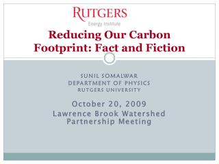 Reducing Our Carbon Footprint: Fact and Fiction